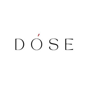 Dose